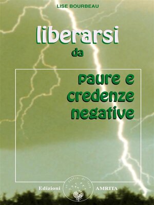 cover image of Liberarsi da paure e credenze negative